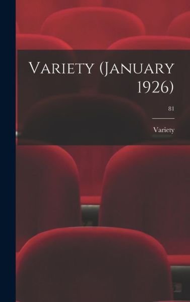 Variety (January 1926); 81 - Variety - Książki - Hassell Street Press - 9781013920028 - 9 września 2021