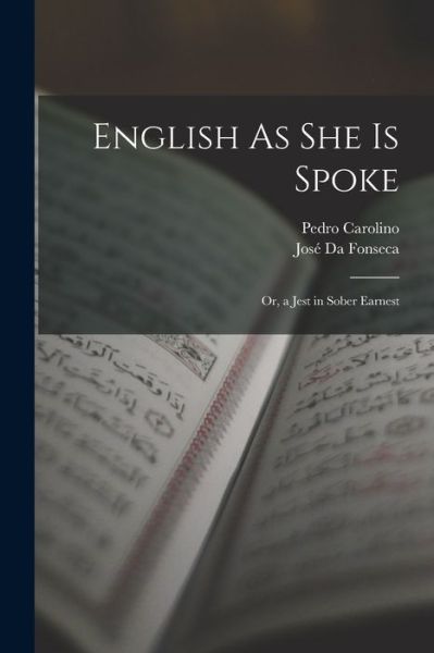Cover for José Da Fonseca · English As She Is Spoke (Book) (2022)