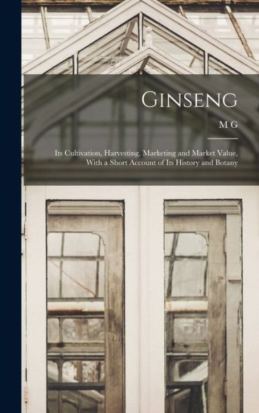 Cover for M. g. 1868-1946 Kains · Ginseng (Book) (2022)