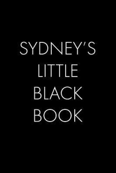 Cover for Wingman Publishing · Sydney's Little Black Book : The Perfect Dating Companion for a Handsome Man Named Sydney. A secret place for names, phone numbers, and addresses. (Paperback Book) (2019)