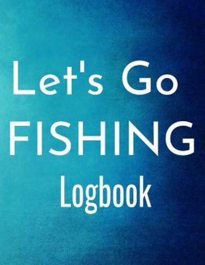 Cover for Magicsd Designs Journals · Let's Go FISHING (Paperback Book) (2019)