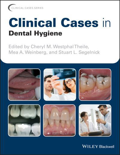 Cover for CM Westphal Theile · Clinical Cases in Dental Hygiene - Clinical Cases (Dentistry) (Taschenbuch) (2019)