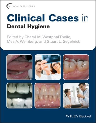 Cover for CM Westphal Theile · Clinical Cases in Dental Hygiene - Clinical Cases (Dentistry) (Paperback Bog) (2019)