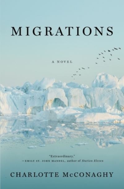 Cover for Charlotte McConaghy · Migrations A Novel (Gebundenes Buch) (2020)