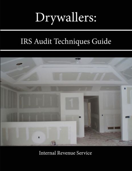 Cover for Internal Revenue Service · Drywallers (Paperback Book) (2013)