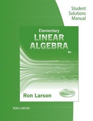 Cover for Charles Larson · Student Solutions Manual for Larson's Elementary Linear Algebra, 8th (Paperback Book) [8 Revised edition] (2016)