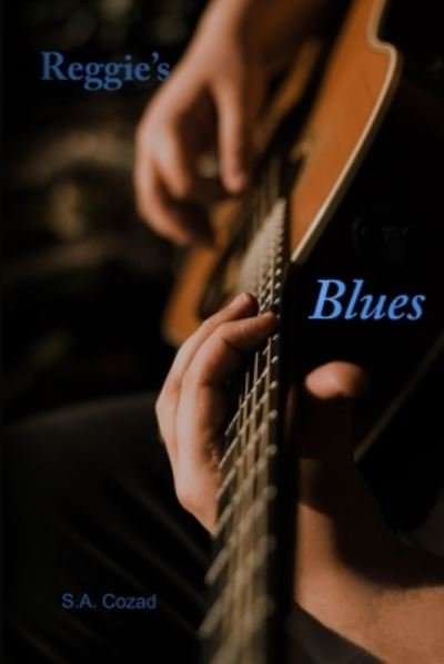 Cover for S a Cozad · Reggie's Blues (Paperback Book) (2021)