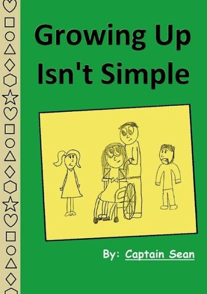 Cover for Sean · Growing up Isn't Simple (Book) (2015)