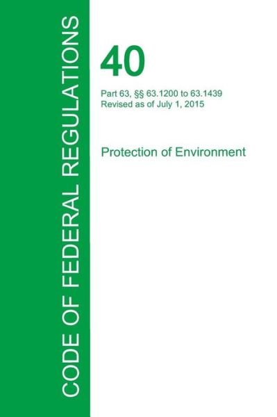 Cover for Office of the Federal Register · Code of Federal Regulations Title 40, Volume 12, July 1, 2015 (Paperback Bog) (2016)