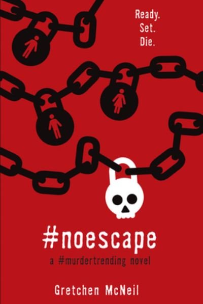 Cover for Gretchen McNeil · #NoEscape - #MurderTrending (Paperback Book) (2021)
