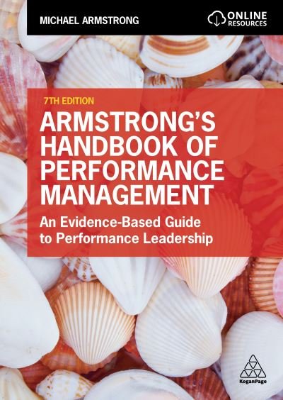 Cover for Michael Armstrong · Armstrong's Handbook of Performance Management: An Evidence-Based Guide to Performance Leadership (Taschenbuch) [7 Revised edition] (2022)