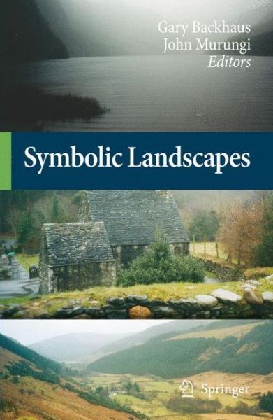 Cover for Gary Backhaus · Symbolic Landscapes (Hardcover Book) [2009 edition] (2008)