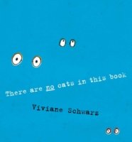 Cover for Viviane Schwarz · There Are No Cats in This Book (Pocketbok) (2011)