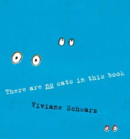 Cover for Viviane Schwarz · There Are No Cats in This Book (Paperback Bog) (2011)