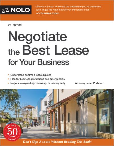 Negotiate the Best Lease for Your Business - Janet Portman - Książki - NOLO - 9781413328028 - 24 listopada 2020