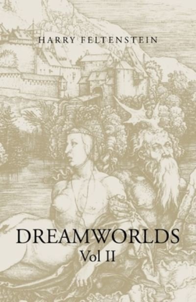 Cover for Harry Feltenstein · Dreamworlds (Paperback Book) (2004)