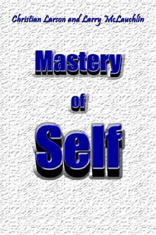 Cover for Larry Mclauchlin · Mastery of Self (Paperback Book) (2003)