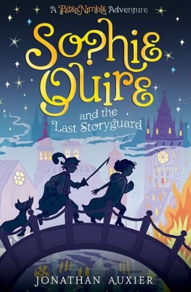 Cover for Jonathan Auxier · Sophie Quire and the Last Storyguard: A Peter Nimble Adventure (Book) (2017)