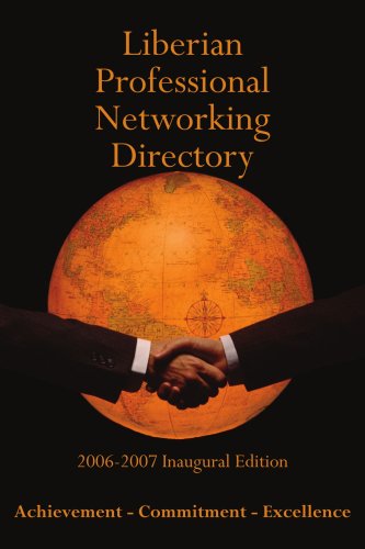 Liberian Professional Networking Directory: 2006-2007 Inaugural Edition - Thomas Williams - Books - AuthorHouse - 9781425943028 - July 18, 2006