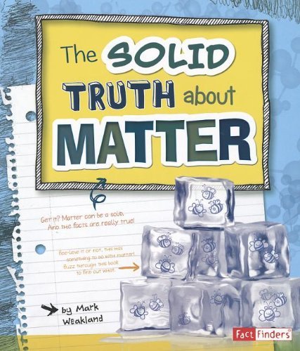 Cover for Mark Weakland · The Solid Truth About Matter (Lol Physical Science) (Paperback Book) (2012)