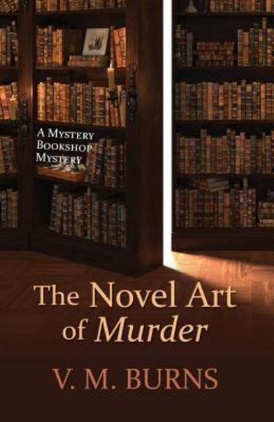 Cover for V. M. Burns · Novel Art of Murder (Book) (2019)