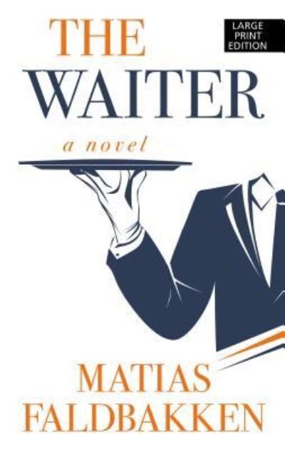 Cover for Matias Faldbakken · Waiter (Bog) (2019)