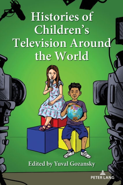 Cover for Yuval Gozansky · Histories of Children's Television Around the World - Mediated Youth (Paperback Book) [New edition] (2023)