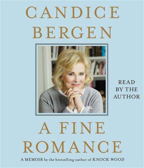 Cover for Candice Bergen · A Fine Romance (CD) (2015)