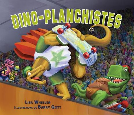 Cover for Lisa Wheeler · Dino-Planchistes (Book) (2015)