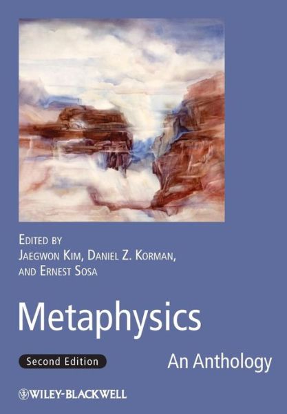 Cover for J Kim · Metaphysics: An Anthology - Blackwell Philosophy Anthologies (Paperback Book) (2011)