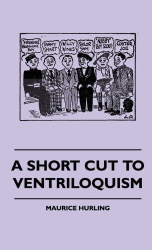 Cover for Maurice Hurling · A Short Cut to Ventriloquism (Hardcover Book) (2010)