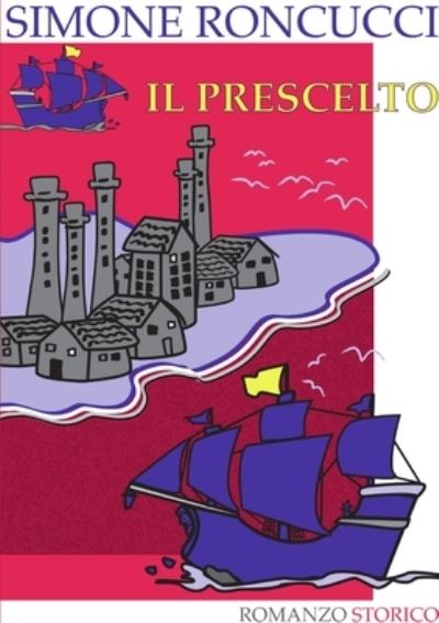 Cover for Simone Roncucci · Prescelto (Book) (2010)