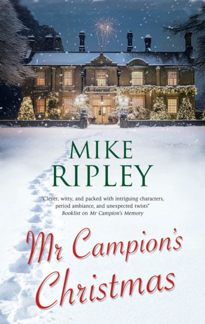 Cover for Ripley, Mike (Contributor) · Mr Campion's Christmas - An Albert Campion Mystery (Paperback Book) [Main edition] (2025)