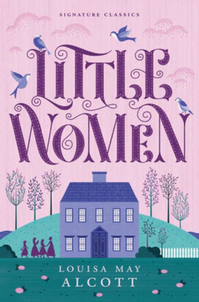 Cover for Louisa May Alcott · Little Women - Children's Signature Editions (Taschenbuch) (2023)