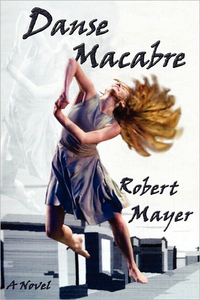 Cover for Robert Mayer · Danse Macabre (Paperback Book) (2011)