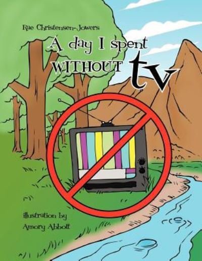 Cover for Rae Christensen-jowers · A Day I Spent Without TV (Paperback Book) (2011)