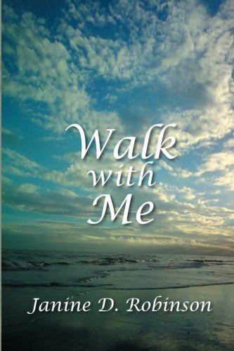 Cover for Janine D Robinson · Walk with Me (Pocketbok) (2012)