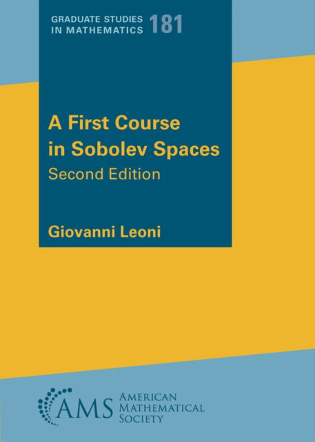 Cover for Giovanni Leoni · A First Course in Sobolev Spaces - Graduate Studies in Mathematics (Paperback Book) [2 Revised edition] (2017)