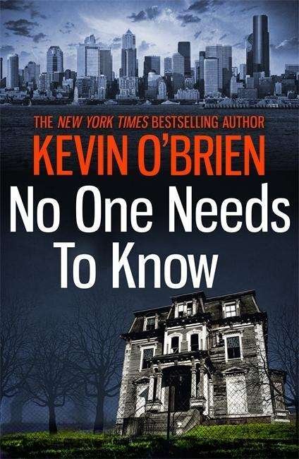 Cover for Kevin O'Brien · No One Needs To Know (Taschenbuch) (2015)