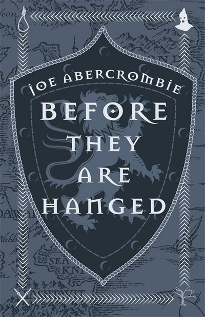 Before They Are Hanged: Book Two - The First Law - Joe Abercrombie - Bøger - Orion Publishing Co - 9781473223028 - 2. november 2017