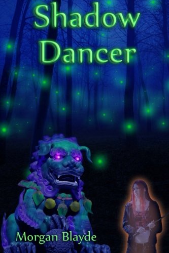 Cover for Morgan Blayde · Shadow Dancer (Paperback Book) (2012)