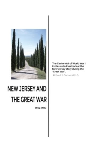 Cover for Richard J Connors · New Jersey and the Great War, 1914-1919 (Hardcover Book) (2021)