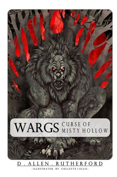 Cover for D Allen Rutherford · Wargs: Curse of Misty Hollow (Paperback Book) (2015)