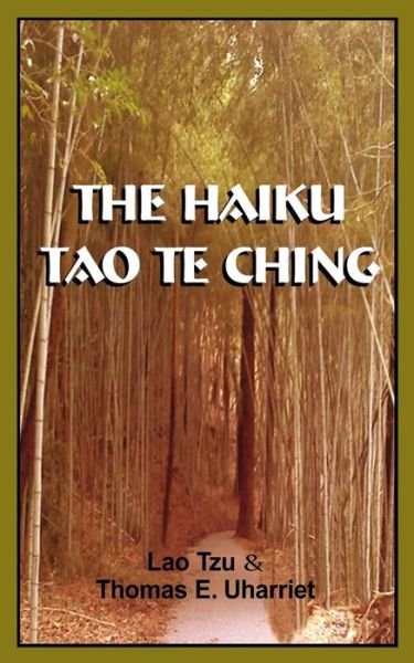 Cover for Lao Tzu · The Haiku Tao Te Ching (Pocketbok) (2014)