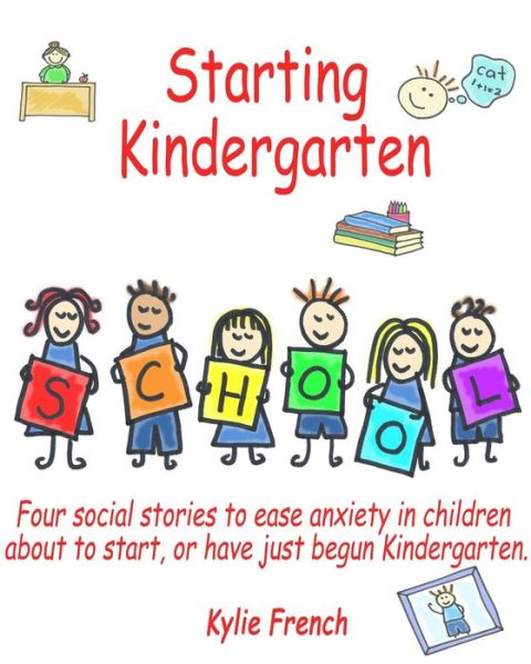 Cover for Kylie French · Starting Kindergarten (Paperback Book) (2014)