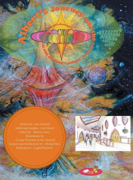 Albert's Journey into the Universe - Iam Steward - Bøger - AuthorHouse - 9781496952028 - 10. november 2014