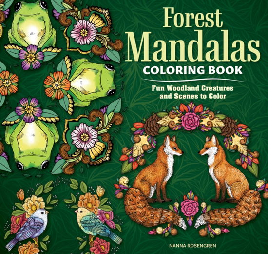 Cover for Nanna Rosengren · Forest Mandalas Coloring Book: Fun Woodland Creatures and Scenes to Color (Paperback Book) (2025)