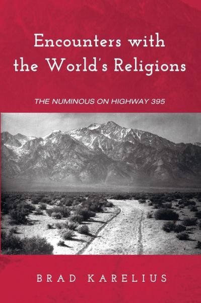 Cover for Brad Karelius · Encounters with the World's Religions (Paperback Book) (2015)