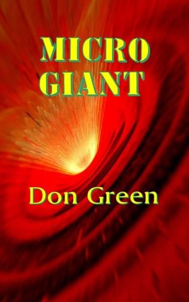 Cover for Don Green · Micro Giant (Paperback Bog) (2014)