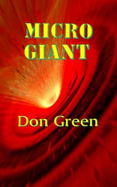 Cover for Don Green · Micro Giant (Paperback Book) (2014)